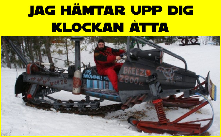 22 roliga bilder som visar att Norrland är lite annorlunda 4