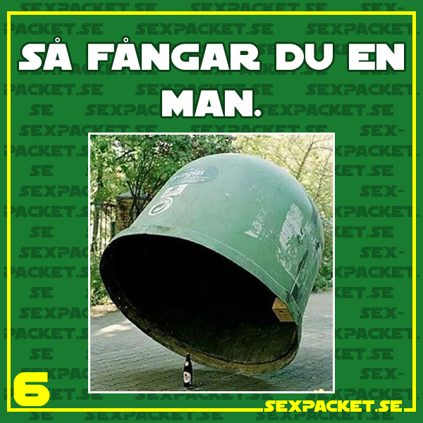 5. Så fångar du en man