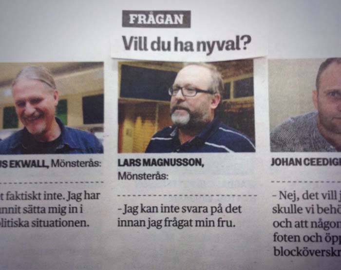 13. Vill du ha nyval?