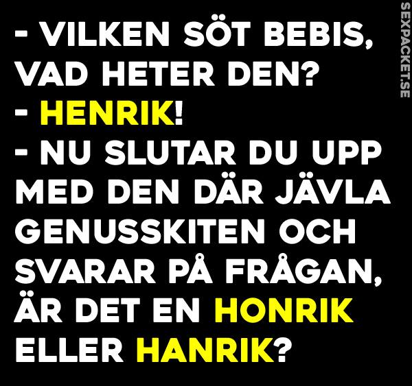 2. Honrik eller Hanrik?