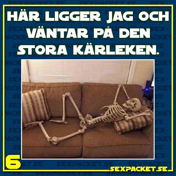 5. Den stora kärleken verkar aldrig komma