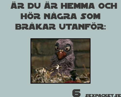 7. När någon bråkar utanför