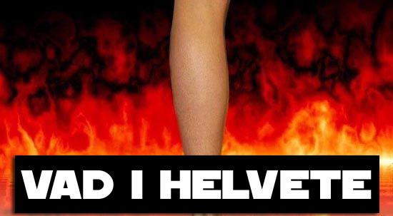 18. Vad i helvete