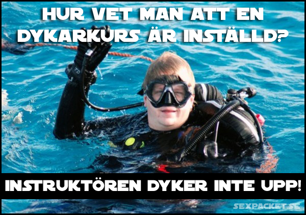 18. Hur vet man att en dykarkurs är inställd?