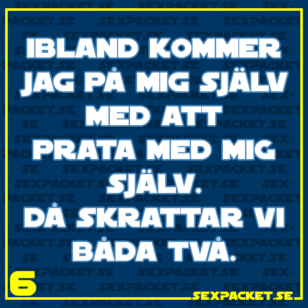 9. Då skrattar vi båda två