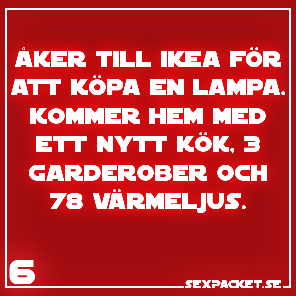 3. Åker till IKEA för att köpa en ny lampa