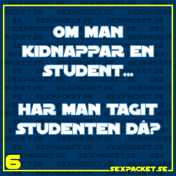 2. Om man kidnappar en student