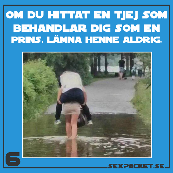 3. En tjej som behandlar dig som en prins