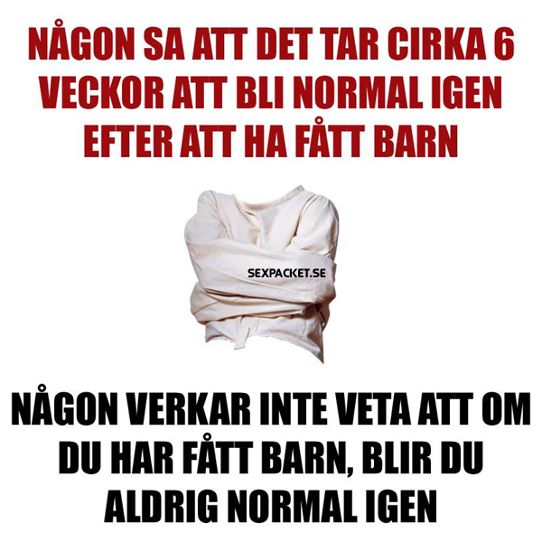 2. Att bli normal igen