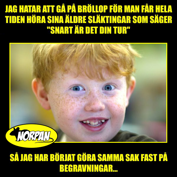 3. Jag hatar att gå på bröllop