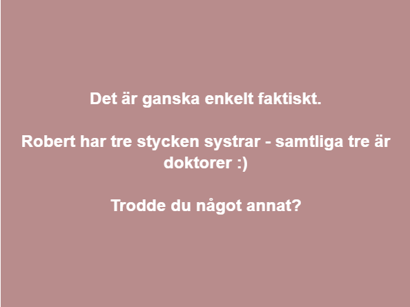 Gåta: Tre doktorer sa att Robert var deras bror...2